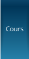 Cours